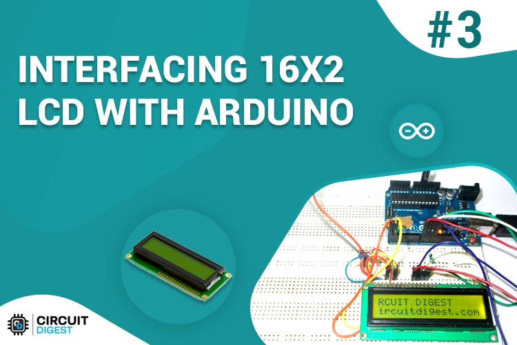 Interfacing 16*2 LCD Display with Arduino