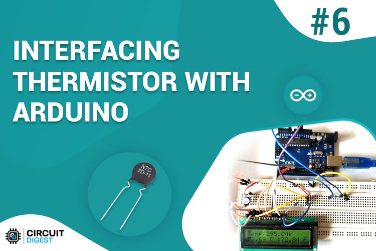 Interfacing Thermistor with Arduino UNO