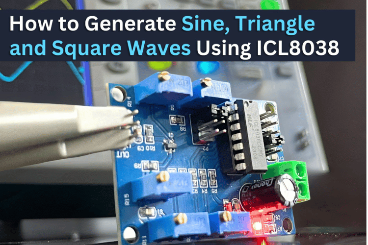 Generating Sine, Triangle and Square Waves - ICL8038