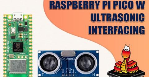 Interfacing Raspberry Pi Pico with Ultrasonic Sensor