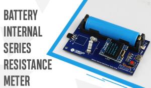 Battery Internal Series Resistance(ISR) Meter